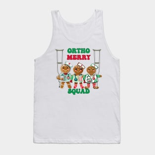 Christmas Ortho Merry Squad Gingerbread Orthopedics Tank Top